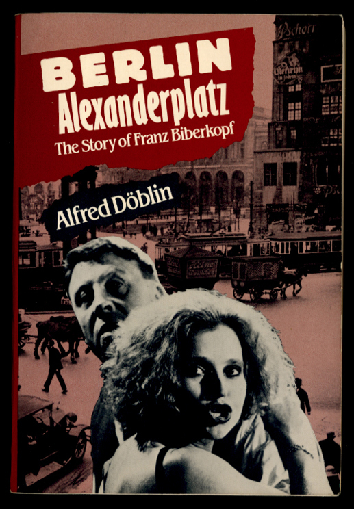 Berlin Alexanderplatz by Alfred Doblin