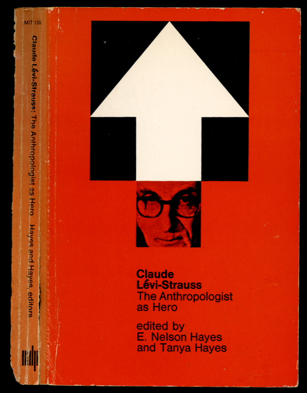 Claude Levi-Strauss: The Anthropologist as Hero