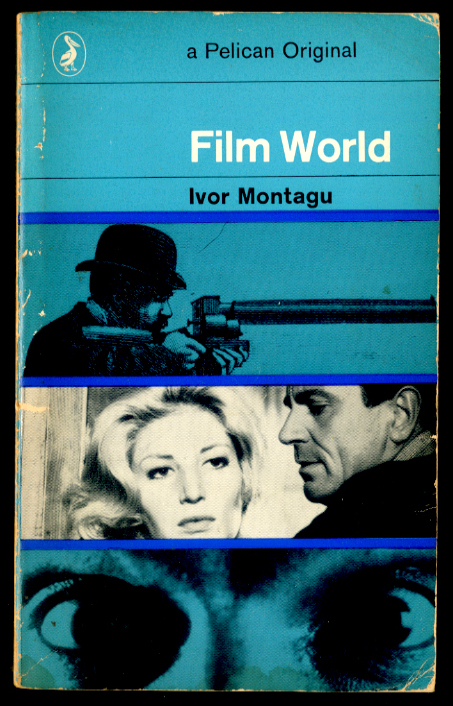 Film World by Ivor Montagu