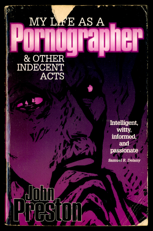 My Life as a Pornographer by John Preston
